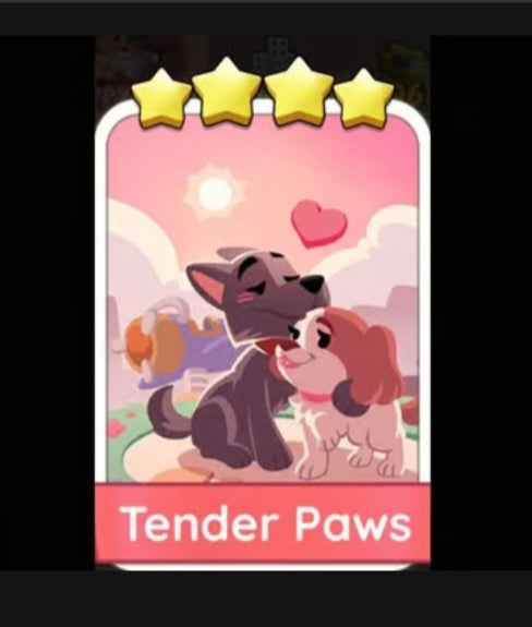 TENDER PAWS - 4🌟 Set 14-6- Monopoly Go Sticker