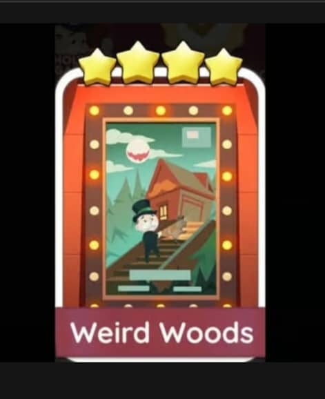 WEIRD WOODS - 4🌟 Set 9-9 - Monopoly Go Sticker